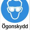 Skylt Skyddsglasögon 210x297mm